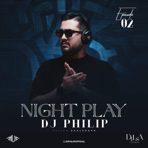 دانلود آهنگ بنام Night Play 02 با صدای دیجی فیلیپ
